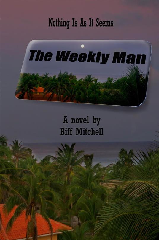 The Weekly Man