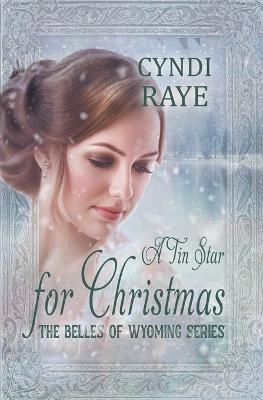 A Tin Star for Christmas - Cyndi Raye - cover