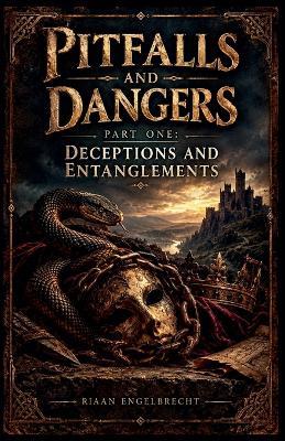 Pitfalls and Dangers - Riaan Engelbrecht - cover