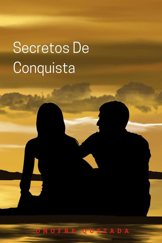 Secretos De Conquista