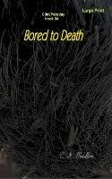 Bored to Death - C D Moulton - cover
