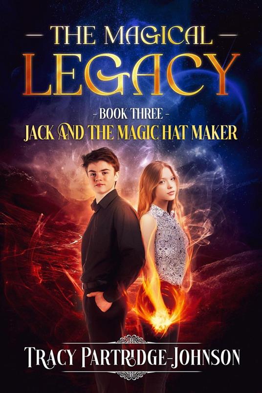 The Magical Legacy - Tracy Partridge-Johnson - ebook