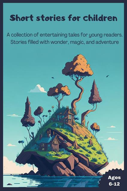 Short Stories For Children - Rodriguez Adrian - ebook