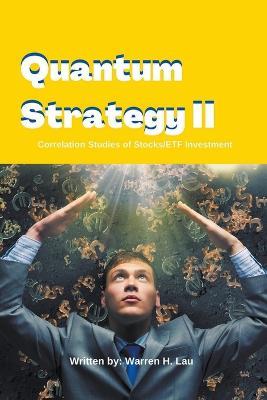 Quantum Strategy II - Warren H Lau - cover