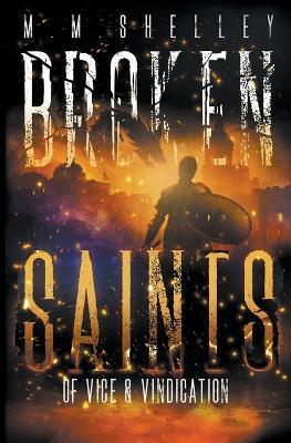 Of Vice and Vindication - M M Shelley - cover