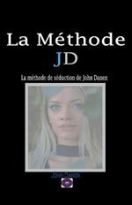 La Methode JD