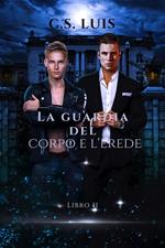 La Guardia Del Corpo E l'erede