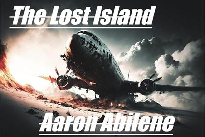 The Lost Island - Aaron Abilene - ebook