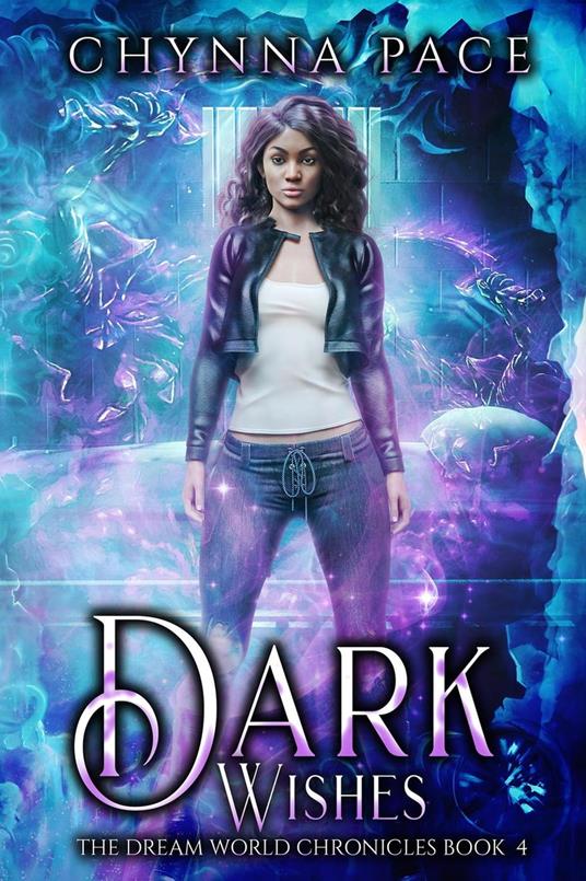 Dark Wishes - Chynna Pace - ebook