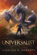 The Universalist: Champion of the Stone Crown