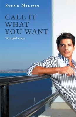 Call It What You Want - Steve Milton - cover