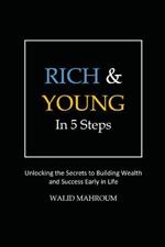 Rich & Young in 5 Steps
