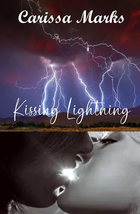 Kissing Lightning