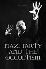 Nazi Party and the Occultism