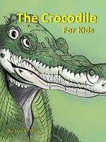 The Crocodile for Kids