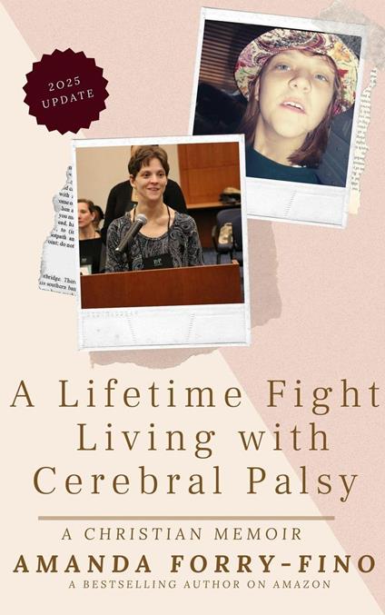 A Lifetime Fight- Living with Cerebral Palsy