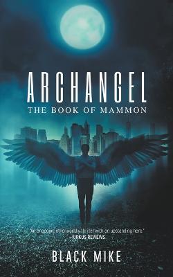 Archangel: The Book of Mammon - Black Mike - cover