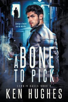 A Bone To Pick - Ken Hughes - cover