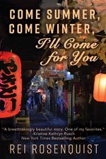 Come Summer, Come Winter, I'll Come for You