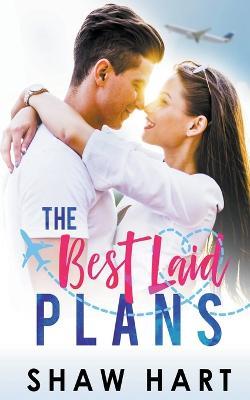 The Best Laid Plans - Shaw Hart - cover