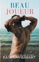 Beau Joueur - Kate Canterbary - cover