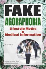 Fake Agoraphobia