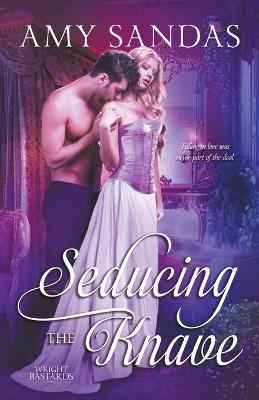 Seducing the Knave - Amy Sandas - cover