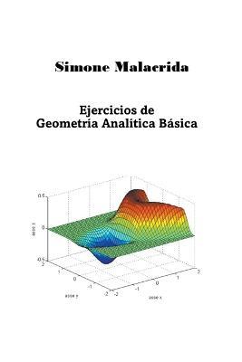Ejercicios de Geometría Analítica Básica - Simone Malacrida - cover