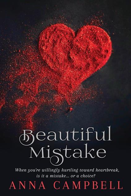 Beautiful Mistake - Anna Campbell - ebook