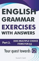 English Grammar Exercises With Answers Part 2: Your Quest Towards C2