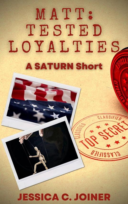 Matt: Tested Loyalties - Jessica C. Joiner - ebook