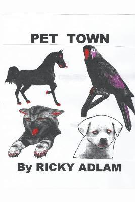 Pet Town - Ricky Adlam - cover
