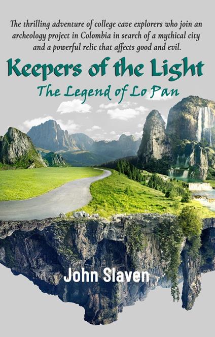 Keepers of the Light: The Legend of Lo Pan - John Slaven - ebook