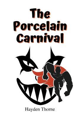The Porcelain Carnival - Hayden Thorne - cover