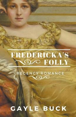 Fredericka's Folly - Gayle Buck - cover