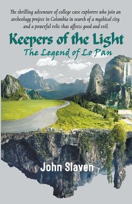 Keepers of the Light: The Legend of Lo Pan - John Slaven - cover