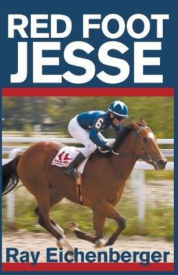 Red Foot Jesse - Ray Eichenberger - cover