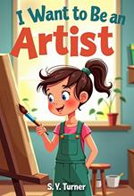 I Want To Be An Artist