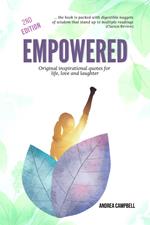 Empowered—Original Inspirational Quotes for Life, Love and Laughter