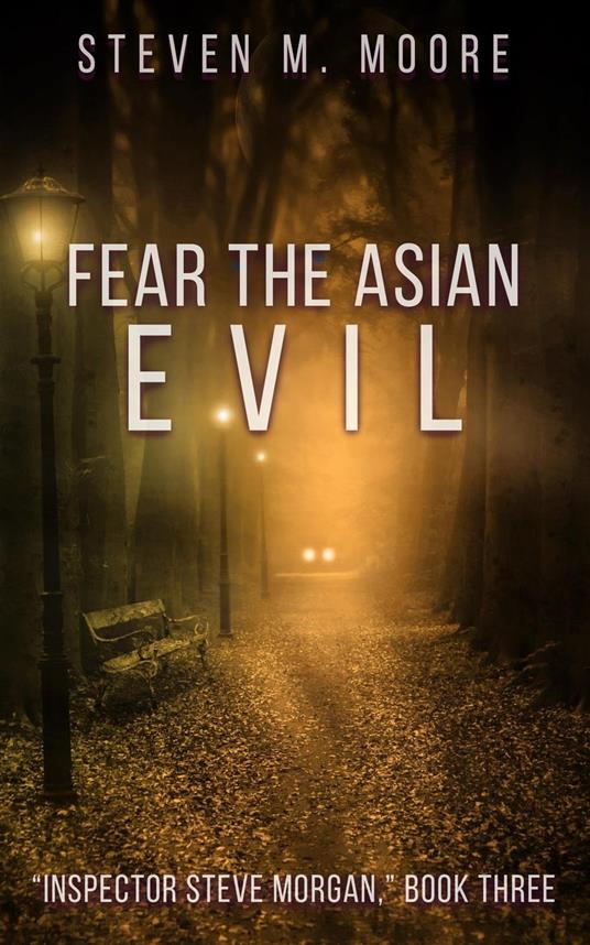 Fear the Asian Evil