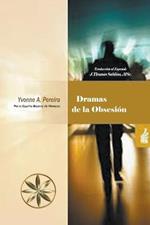 Dramas de la Obsesion