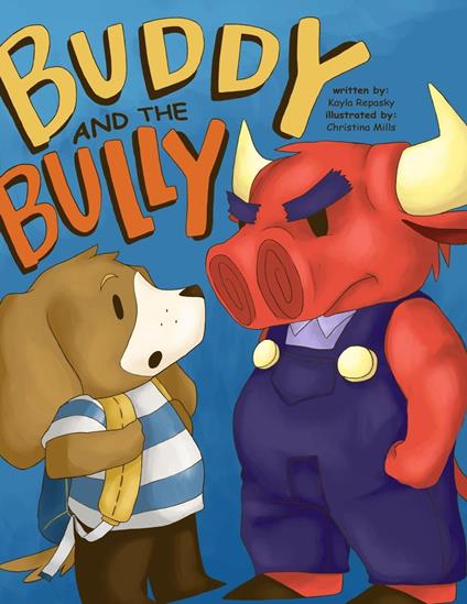 Buddy and the Bully - Kayla Repasky - ebook