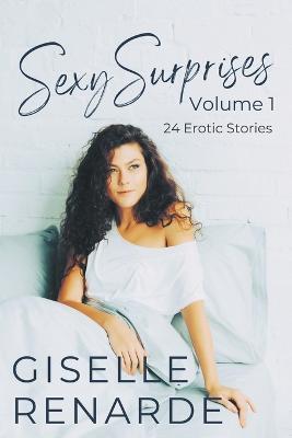 Sexy Surprises Volume 1: 24 Erotic Stories - Giselle Renarde - cover