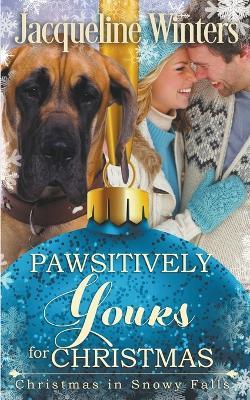 Pawsitively Yours for Christmas - Jacqueline Winters - cover