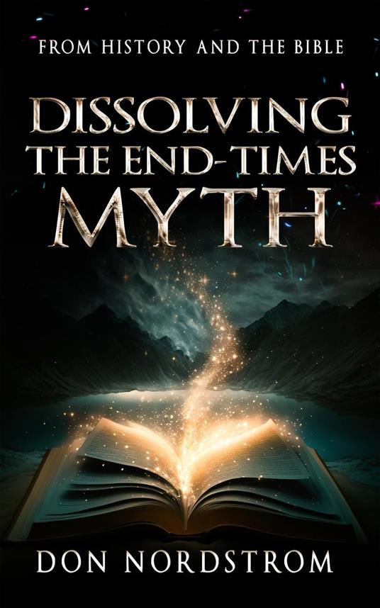 Dissolving The End-Times Myth