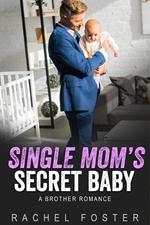 Single Mom's Secret Baby