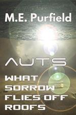 What Sorrow Flies Off Roofs
