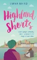 Highland Shorts - Emma Baird - cover