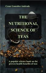 The Nutritional Science of Teas
