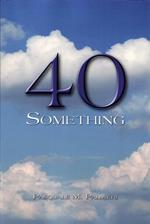 40 Something